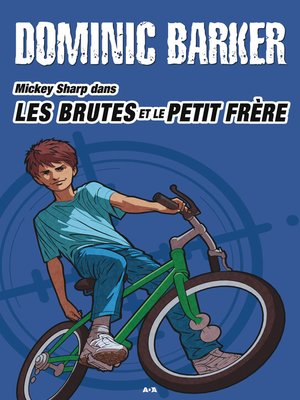 cover image of Les brutes et le petit frère